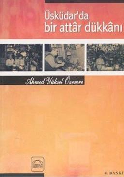 Üsküdarda Bir Attar Dükkani