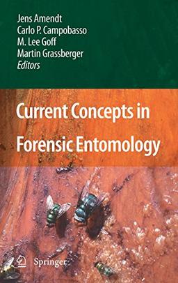 Current Concepts in Forensic Entomology: Novel Arthropods, Environments and Geographical Regions