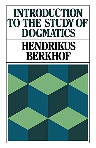 Introduction to the Study of Dogmatics