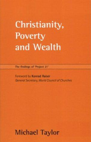 Christianity, Poverty and Wealth: The Findings of "Project 21"