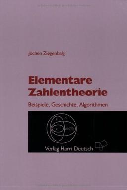 Elementare Zahlentheorie: Beispiele, Geschichte, Algorithmen