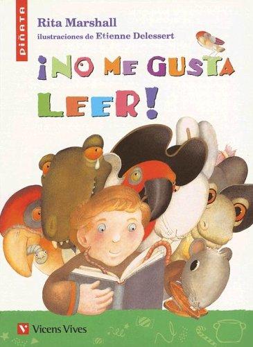 No Me Gusta Leer! (Colección Piñata)