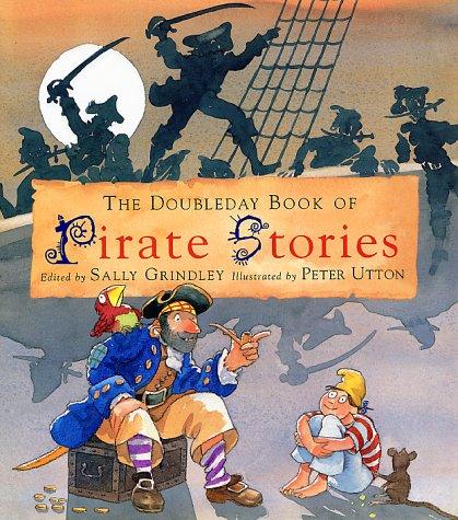 Grindley, S: Doubleday Book of Pirate Stories