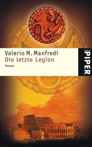 Die letzte Legion: Roman