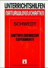 Goethes chemische Experimente