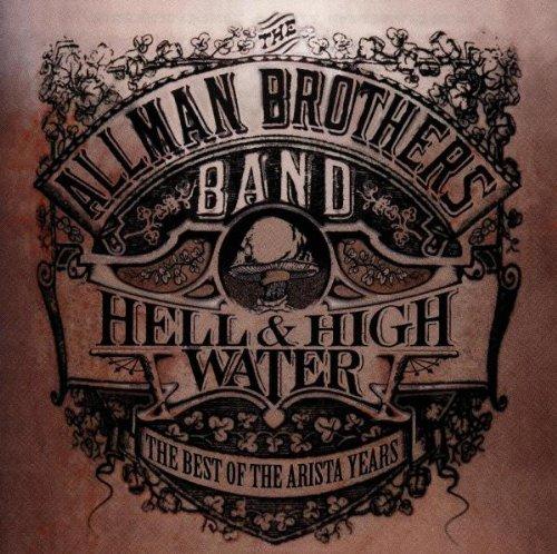 Hell & High Water-the Best O