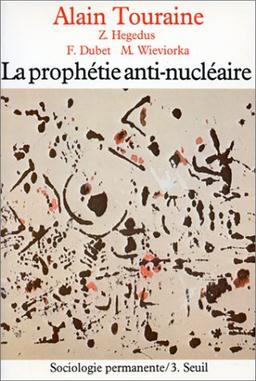 La Prophétie anti-nucléaire