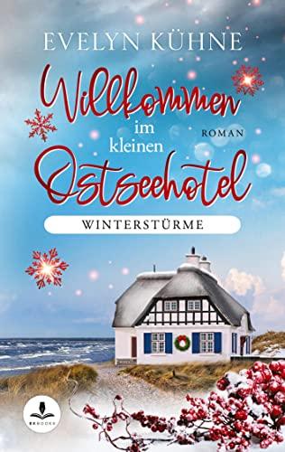 Willkommen im kleinen Ostseehotel: Winterstürme