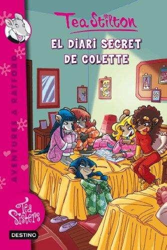 El diari secret de Colette (TEA STILTON. AVENTURES A RATFORD, Band 202)