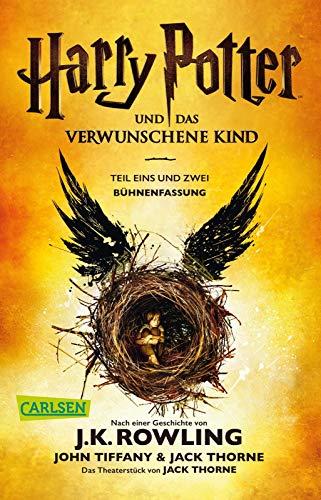 Harry Potter und das verwunschene Kind. Teil eins und zwei (Bühnenfassung) (Harry Potter )