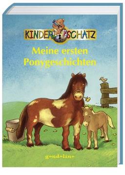 Meine ersten Ponygeschichten. Kinderschatz