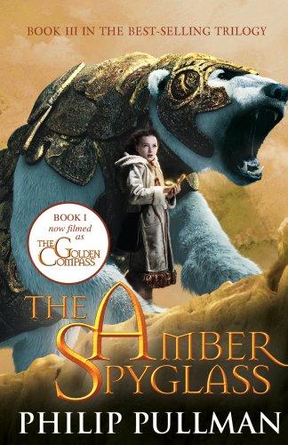 The Amber Spyglass (His Dark Materials): The Golden Compass