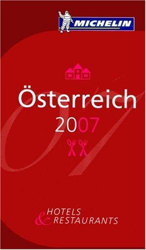 Osterreich 2007 : hotels & restaurants