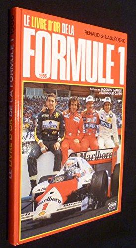 Le livre d'or de la formule 1. 1986