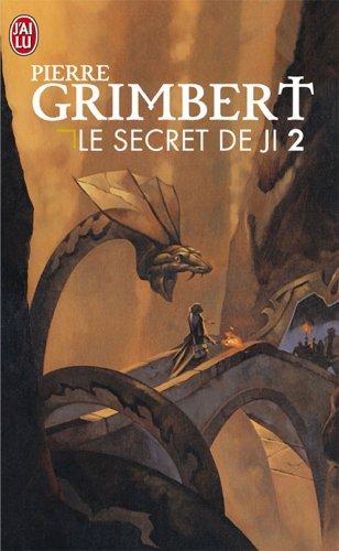 Le secret de Ji. Vol. 2