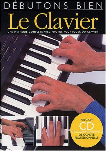 Debutons Bien Le Clavier (Livre/Cd) Kbd Book/Cd