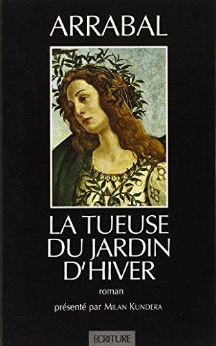 La tueuse du jardin d'hiver