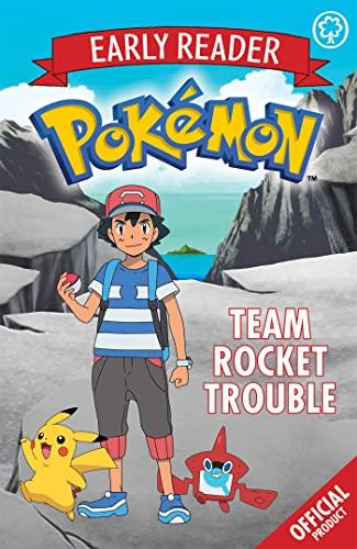 The Official Pokémon Early Reader: Team Rocket Trouble: Book 3