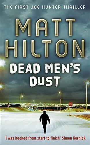 Dead Men's Dust: The First Joe Hunter Thriller