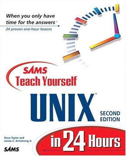 Sams Teach Yourself Unix in 24 Hours (Sams Teach Yourself in 24 Hours Series)