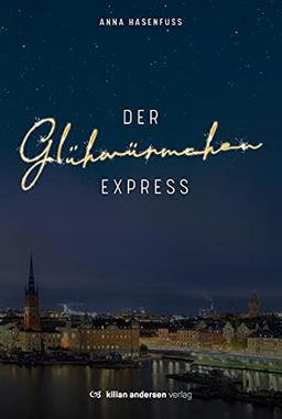 Der Glühwürmchenexpress