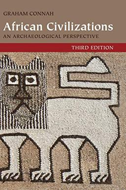 African Civilizations: An Archaeological Perspective