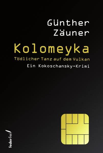 Kolomeyka: Tödlicher Tanz auf dem Vulkan