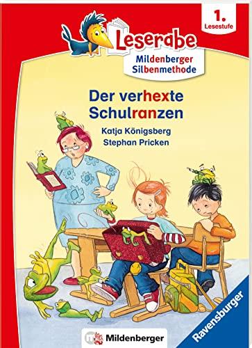 Der verhexte Schulranzen - Leserabe ab 1. Klasse - Erstlesebuch für Kinder ab 6 Jahren (mit Mildenberger Silbenmethode) (Leserabe mit Mildenberger Silbenmethode)