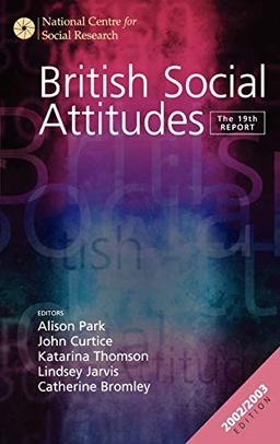 British Social Attitudes: The 19th Report