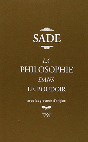 La philosophie dans le boudoir ou Les instituteurs immoraux