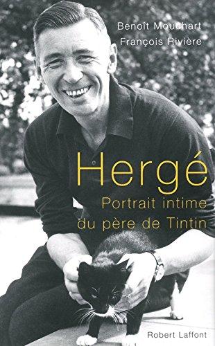 Hergé : portrait intime du père de Tintin