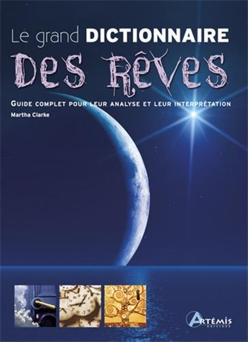 Le grand dictionnaire des rêves