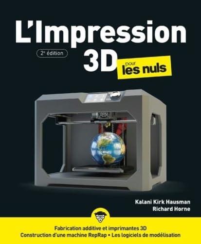 L'impression 3D pour les nuls