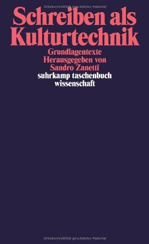 Schreiben als Kulturtechnik: Grundlagentexte (suhrkamp taschenbuch wissenschaft)