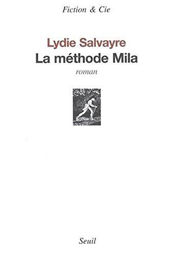 La méthode Mila