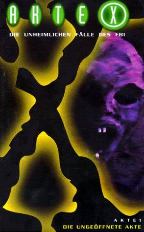 Akte X - Akte 01: Die ungeöffnete Akte [VHS]