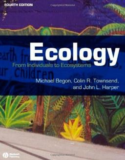 Ecology: From Individuals to Ecosystems