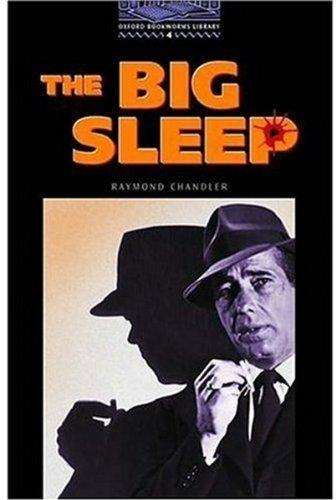 The Big Sleep: 1400 Headwords (Oxford Bookworms ELT)