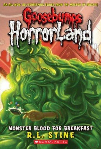 Monster Blood for Breakfast! (Goosebumps Horrorland)