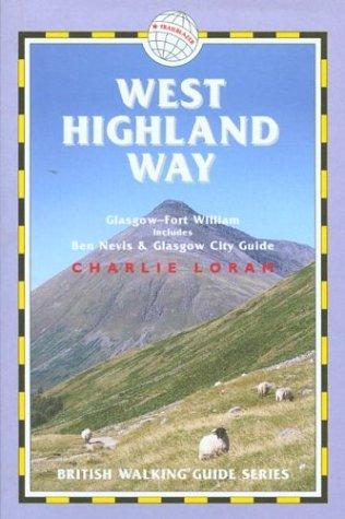 West Highland Way (British Walking Guide South Downs Way Winchester to Eastbourne)