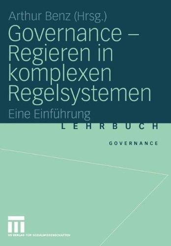 Governance - Regieren in komplexen Regelsystemen: Eine Einführung