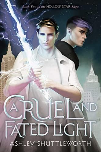 A Cruel and Fated Light (Volume 2) (Hollow Star Saga)