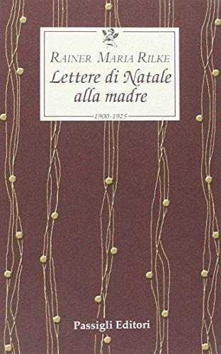 Lettere di Natale alla madre. 1900-1925 (Le occasioni)