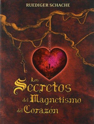 Los secretos del corazón magnetizado