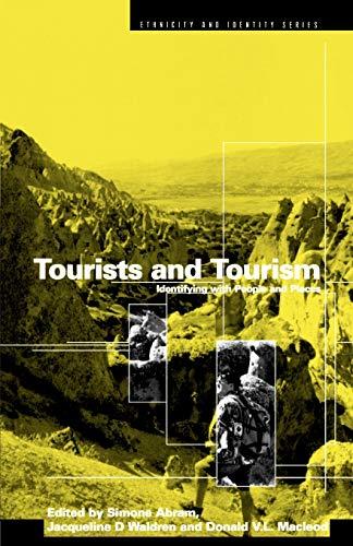 Tourists and Tourism: Identifying with People and Places (Ethnic Identities Series)