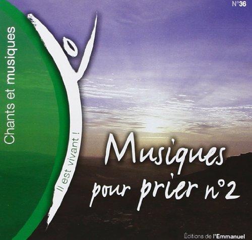 Il Est Vivant - CD 36 - Musiques pour Prier N 2