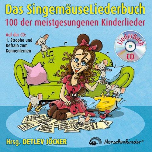 Das Singemäuse Liederbuch (Liederbuchcd)