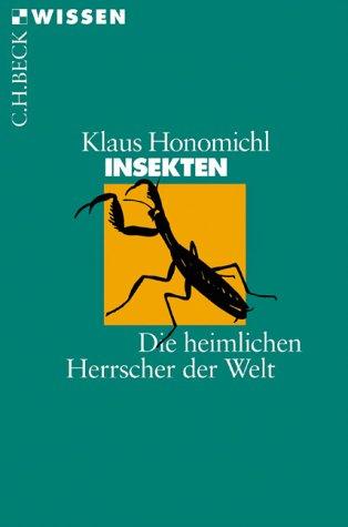 Insekten: Die heimlichen Herrscher der Welt