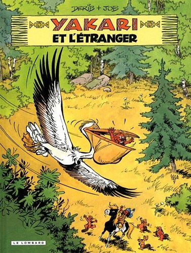 Yakari. Vol. 7. Yakari et l'étranger