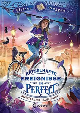 Rätselhafte Ereignisse in Perfect (Band 2) - Meister der Täuschung: Spannendes Fantasy-Kinderbuch ab 10 Jahre